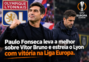 Paulo Fonseca leva a melhor sobre Vítor Bruno e estreia o Lyon com vitória na Liga Europa